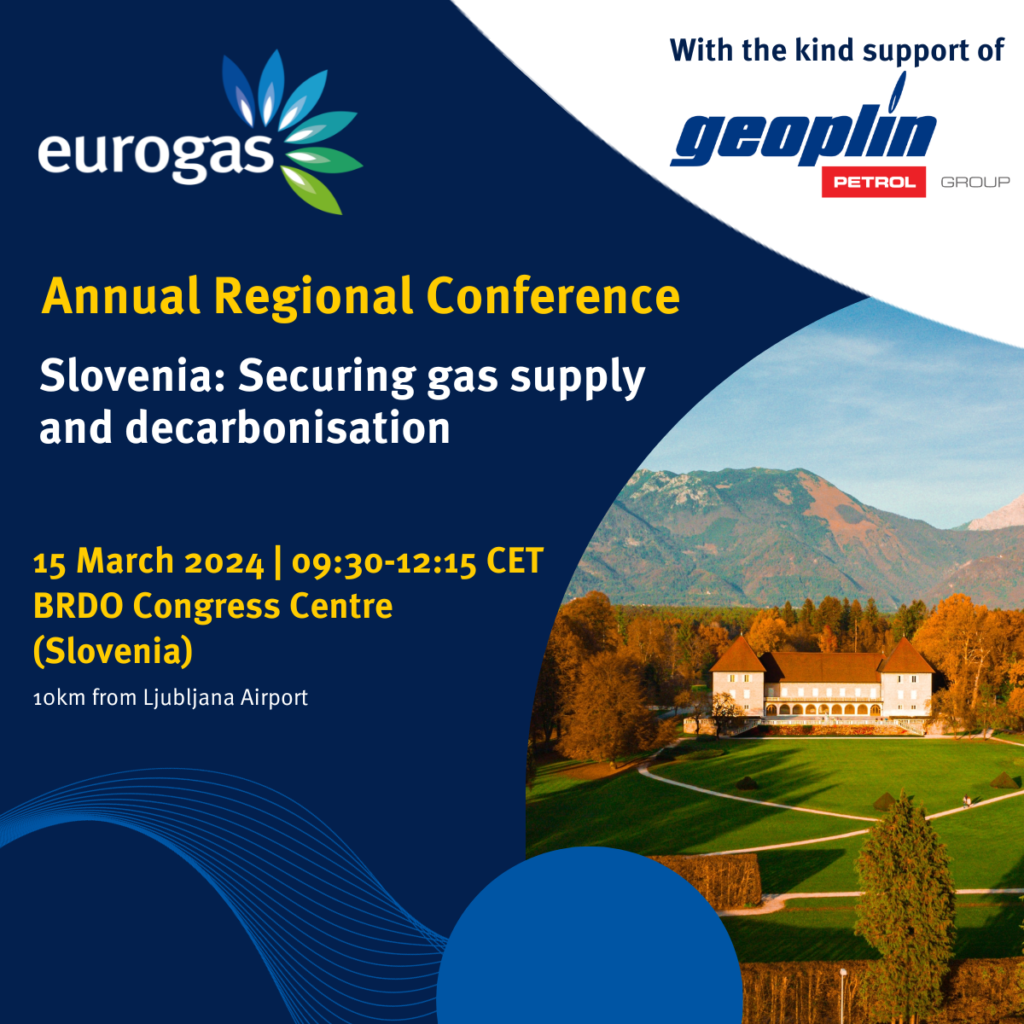 Eurogas Annual Regional Conference ‘Slovenia: Securing gas supply and decarbonisation’