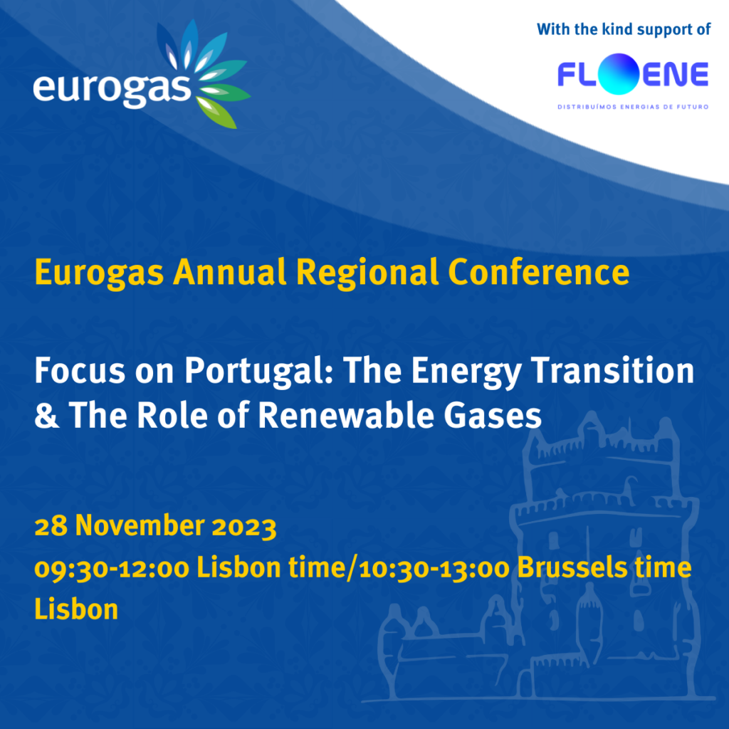Eurogas Annual Regional Conference ‘Focus on Portugal: The Energy Transition & The Role of Renewable Gases’